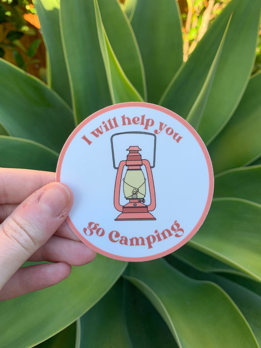 "I Will Help You Go Camping" Sticker