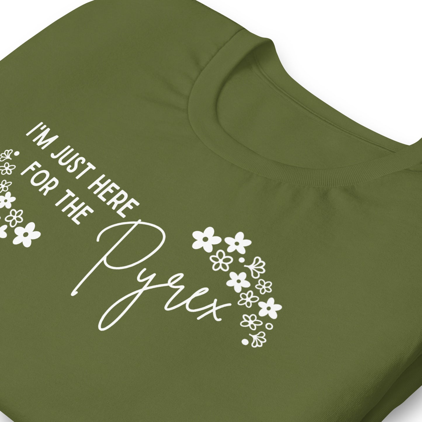 I'm Just here for the Pyrex - Green Crazy Daisy Vintage Pyrex T-Shirt